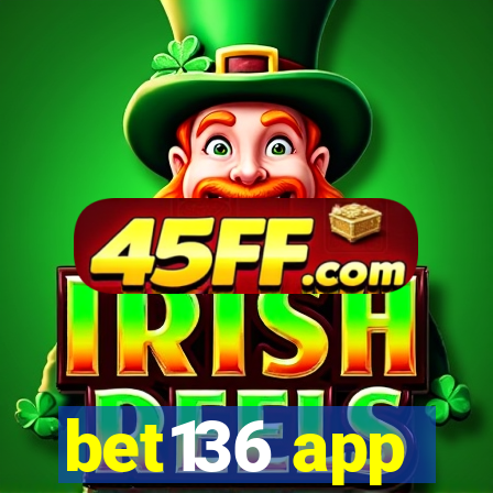 bet136 app
